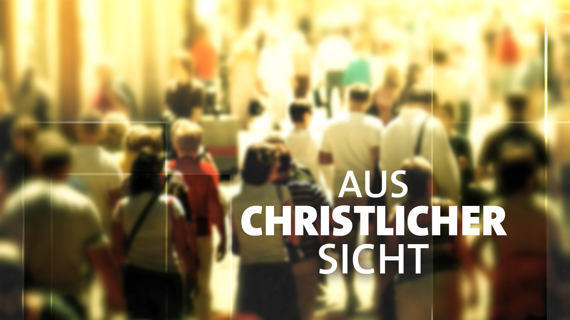 Sendungslogo 'Aus christlicher Sicht'