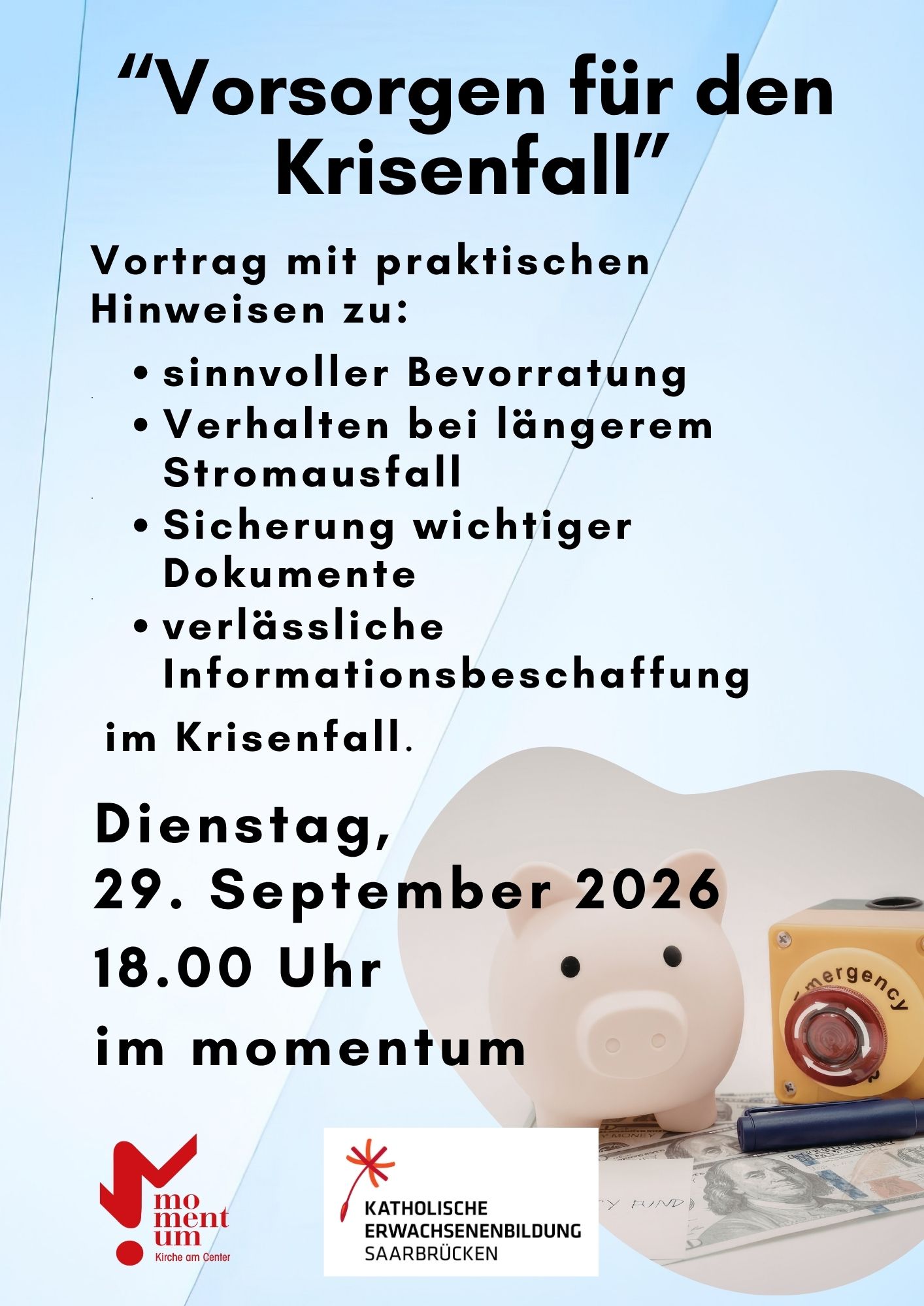 'Vorsorgen für Krisen und Katastrophen' am 29.09.2026 im momentum